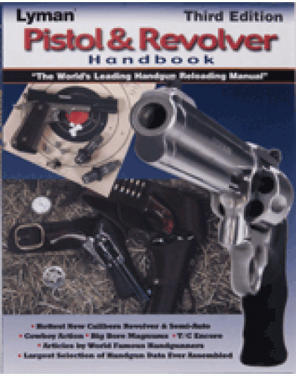 Lyman Pistol & Revolver - Handbook 3rd Edition